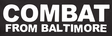 Combat Baltimore - Home